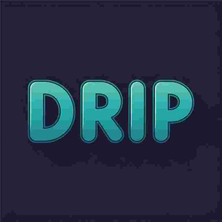 Drip